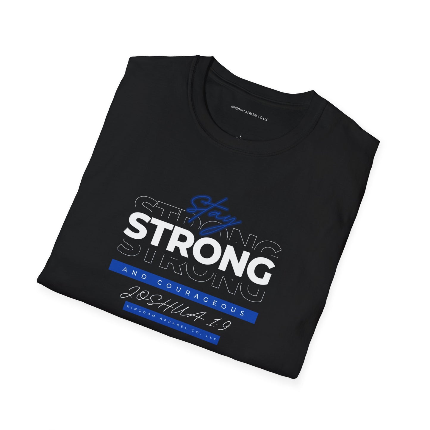 Strong & Courageous Tee