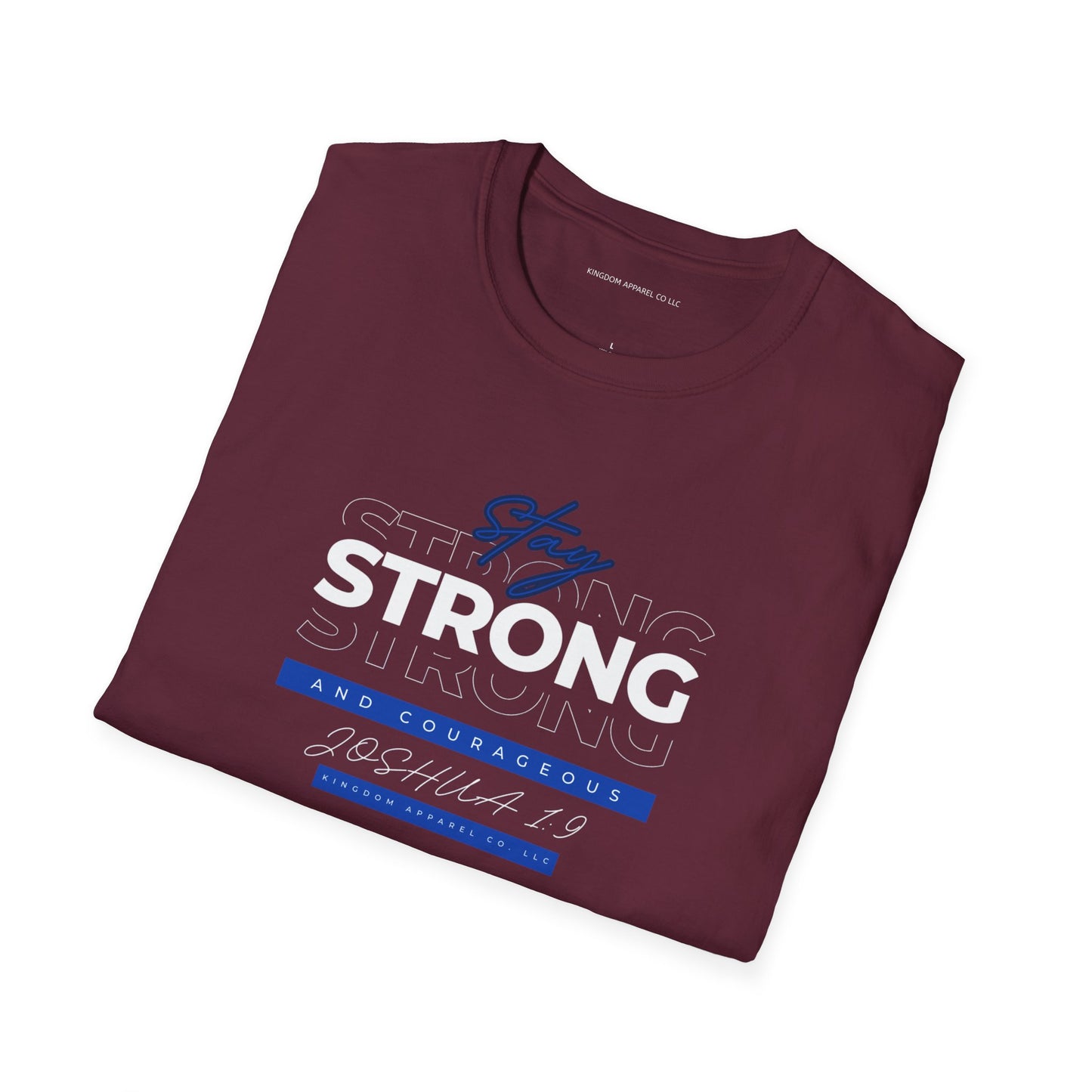 Strong & Courageous Tee