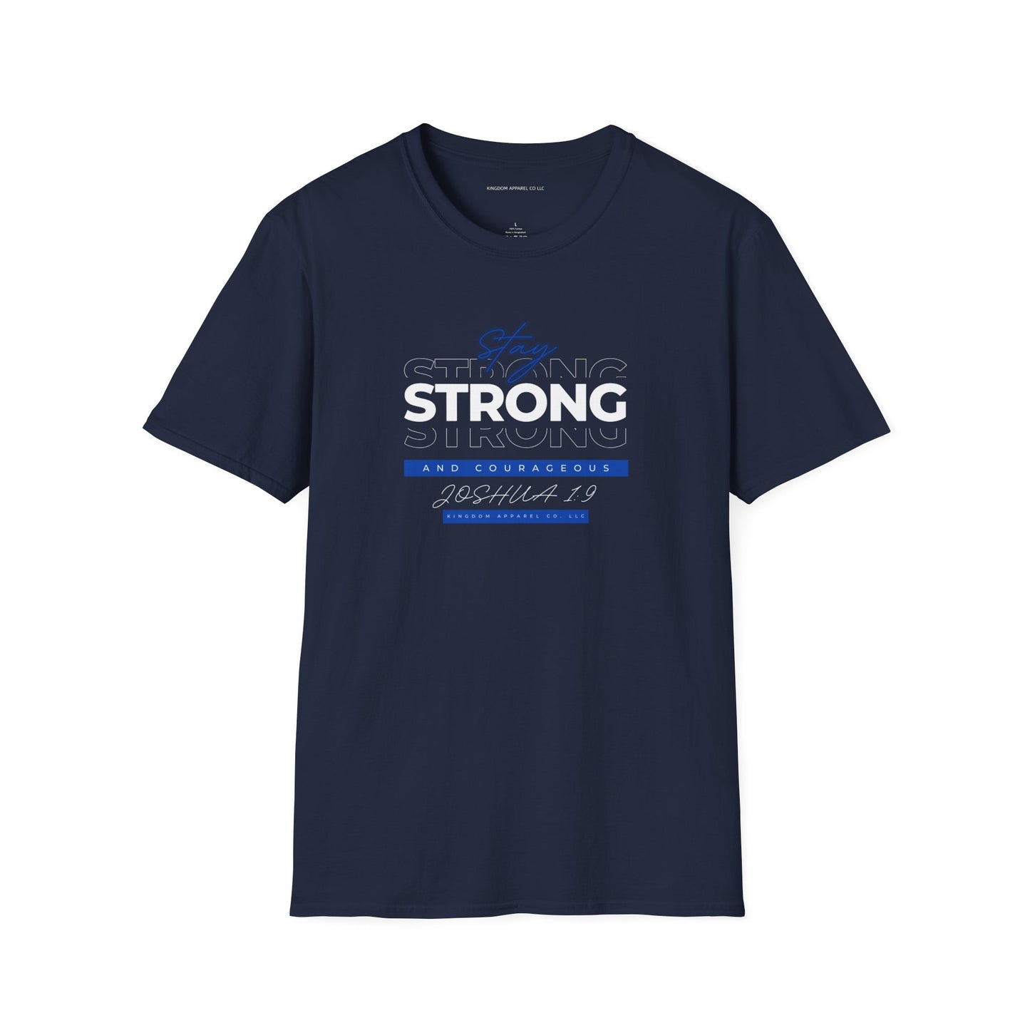 Strong & Courageous Tee